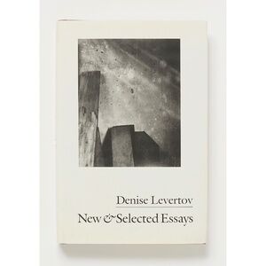 New & Selected Essays INSCRIBED by DENISE LEVERTOV - New Directions, 1992